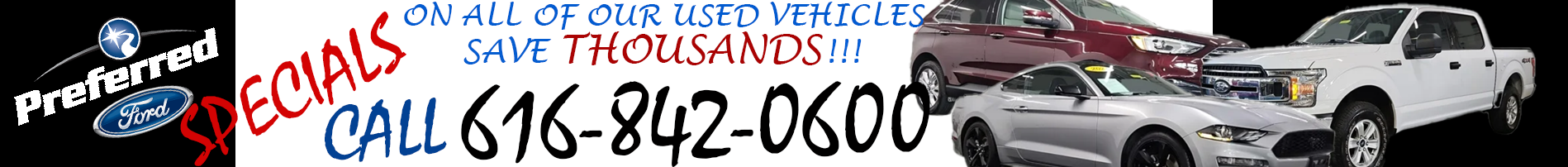 Specials on all our used vehicles, save thousands