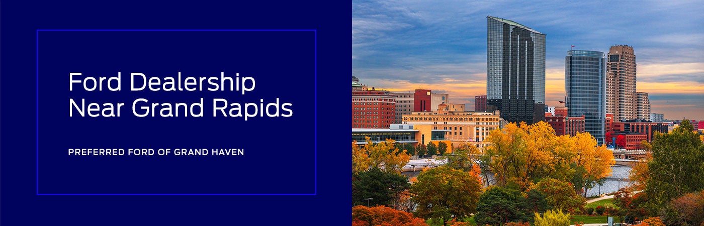 Ford Dealership near Grand Rapids, MI