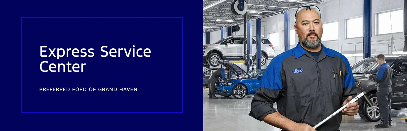 Express Service Department - Preferred Ford of Grand Haven