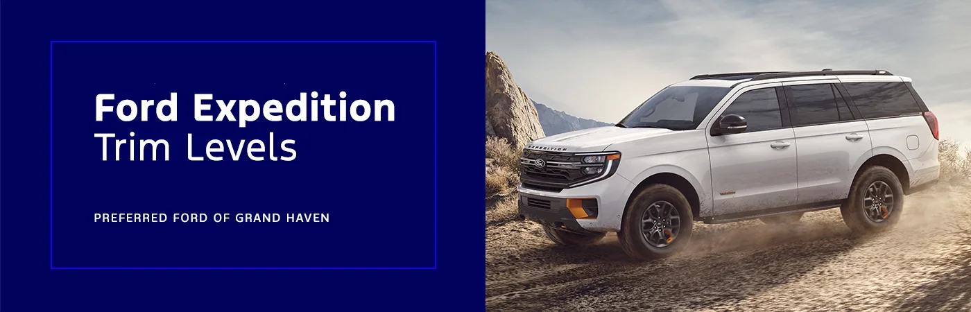 Ford Expedition Trim Levels with Prices, Photos, & Specs — Preferred Ford of Grand Haven